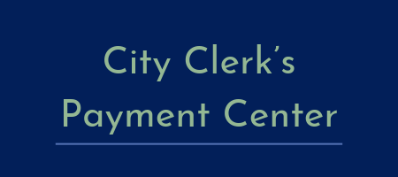Rectangle image that reads City Clerk's Payment Center